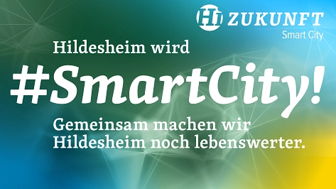 Bild mit dem Schriftzug Hildesheim wird Smart City. Gemeinsam machen wir Hildesheim noch lebenswerter. © Stadt Hildesheim